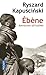 Ebene: Aventures Africaines (French Edition) by Ryszard Kapuscinski(2002-10-03)