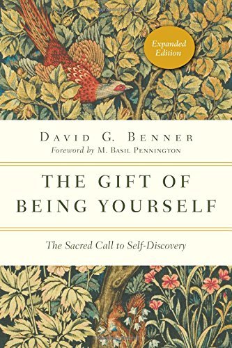 {[David G. Benner}] The Gift of Being Yourself: The Sacred Call to Self-Discovery (Spiritual Journey) (Paperback)