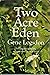Two Acre Eden
