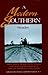 A Modern Southern Reader: Major Stories, Drama, Poetry Essays, Interviews and Reminiscences from the Twentieth Century South