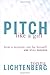 Pitch Like a Girl: How a Woman Can Be Herself and Still Succeed Hardcover December 9, 2004