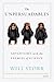 The Unpersuadables: Adventures with the Enemies of Science by Storr, Will (2014) Hardcover