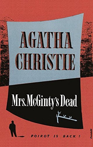 Mrs McGinty's Dead (Poirot) by Christie, Agatha on 01/10/2008 Facsimile edition