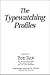 The Typewatching Profiles: Excerpted from Type Talk by Otto Kroeger (1995-05-03)