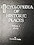 The Encyclopedia of Historic Places