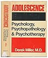 Adolescence: Psychology, Psychopathology, Psychotherapy