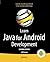 Learn Java for Android Development by Jeff Friesen (2013-02-19)