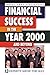 Financial Success in the Year 2000 and Beyond: 13 Experts Show the Way by Larry Chambers (1999-11-11)