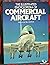 The Illustrated Encyclopedia of Commercial Aircraft