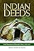 Indian Deeds: Land Transactions in Plymouth Colony, 1620-1691