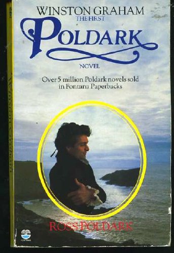 ROSS POLDARK: A NOVEL OF CORNWALL 1783-1787