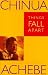 Things Fall Apart by Chinua Achebe