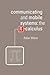Communicating and Mobile Systems: The Pi Calculus 1st edition by Milner, Robin (1999) Paperback