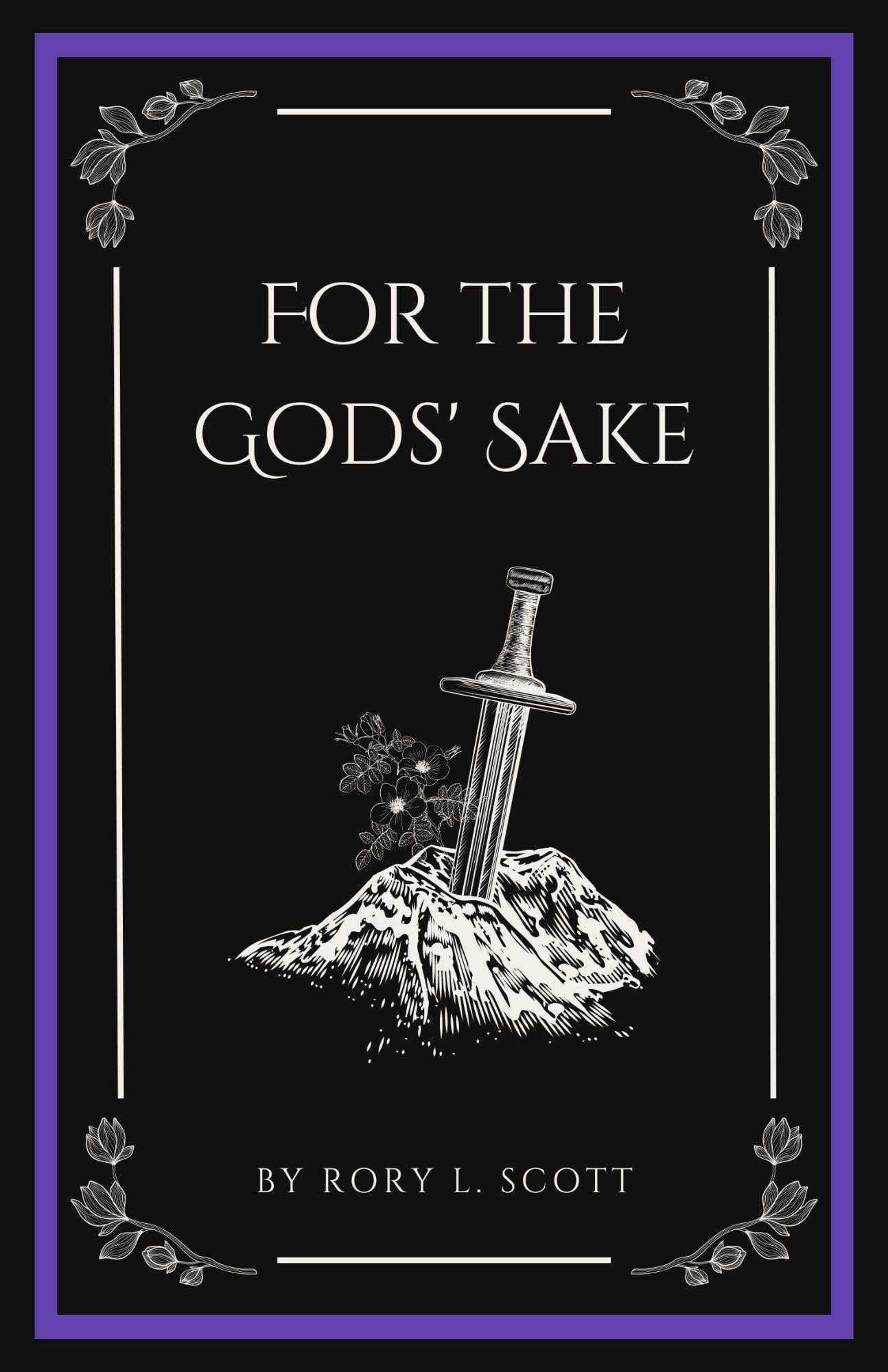 For the Gods' Sake (Tempt the Gods, #3)