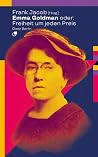 Emma Goldman oder...