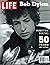 Life Icons: Bob Dylan 50 Ye...