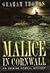 Malice in Cornwall by Graham   Thomas