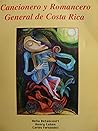 Romancero y Cancionero General de Costa Rica (Spanish Edition)