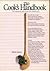 The Cook's Handbook:  The C...