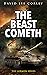 The Beast Cometh: A Vietnam War Novel (The Airmen Series Book 21)