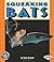 Squeaking Bats (Pull Ahead Books) (Pull Ahead Books (Paperback)) by Ruth Berman (1998-06-01)