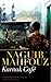 Karnak Cafe: A Modern Arabic Novel by Naguib Mahfouz (2007-03-15)
