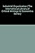 Industrial Organization (The International Library of Critical Writings in Economics series, 9)