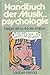 Handbuch der Musikpsychologie (German Edition)
