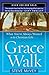 Grace Walk: What You've Always Wanted in the Christian Life by Steve McVey(2009-12-01)