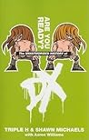 [(The Unauthorized History of DX: Are You Ready )] [Author: Triple H] [Oct-2009]