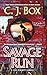 [(Savage Run)] [By (author) C. J. Box] published on (May, 2003)