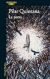 La perra