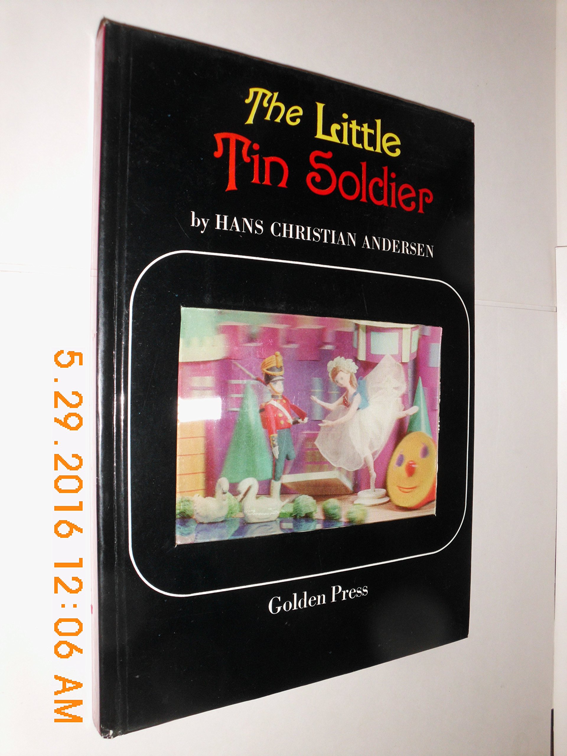 The Little Tin Soldier, Hans Christian Andersen, Shiba Productions, Golden Press, 1966 (Board Book)