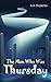 The Man Who Was Thursday by G K Chesterton (2016-10-05)