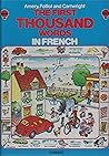 The First Thousand Words in French by Heather Amery