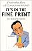 It's in the Fine Print by Richards, Bob (1999) Paperback