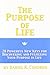The Purpose of Life: 28 Powerful New Keys for Discovering and Fulfilling Your Purpose in Life by Daniel R Condron (2004-12-01)