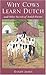 By Randy James - Why Cows Learn Dutch: And Other Secrets of the Amish Farm (2005-07-26) [Hardcover]
