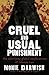 Cruel and Usual Punishment by Nonie Darwish (2008-11-11)