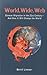 World. Wide. Web: Chinese Migration in the 21st Century - And How It Will Change the World by Bertil Lintner (2013-01-16)