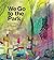 We Go to the Park: A Pictur...