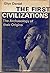 The First Civilizations: the Archaeology of Their Origins