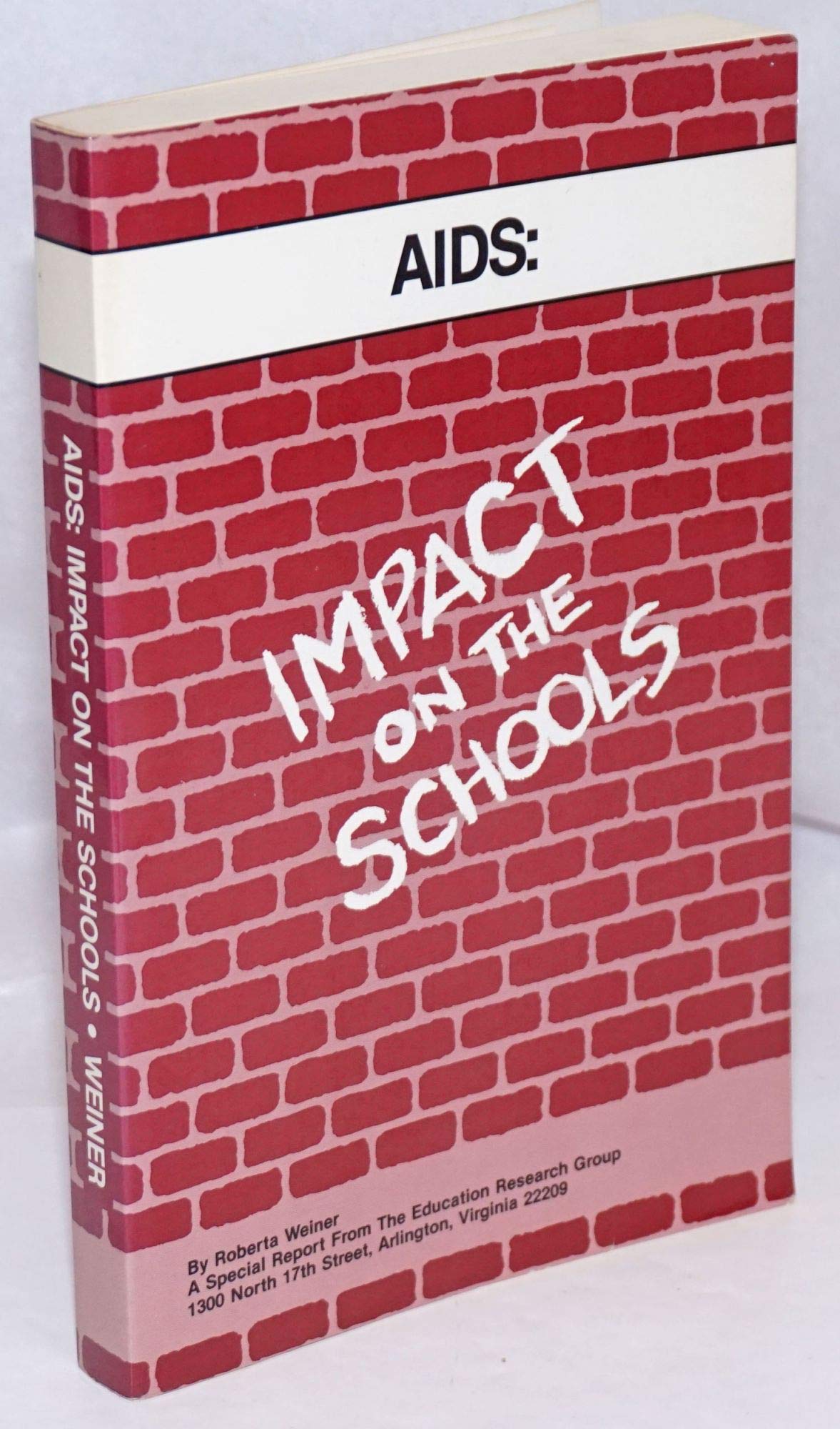 AIDS: Impact on the Schools (Paperback)
