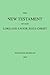 The New Testament of our Lo...