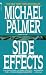 Side Effects by Michael Pal...