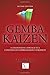 Gemba Kaizen: A Commonsense Approach to a Continuous Improvement Strategy 2/E