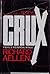 Crux by Richard Aellen by Richard Aellen