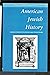 American Jewish History: Vo...