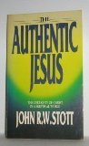 Authentic Jesus Authentic Jesus