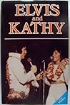 Elvis and Kathy